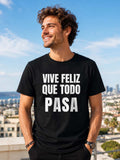 Happy Life Everything Goes Quote Men's T-Shirt Casual Short Sleeve Black Round Neck Daily Wear All Season Tee Gift